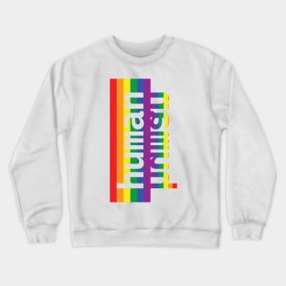 Pride Human Typography Crewneck Sweatshirt